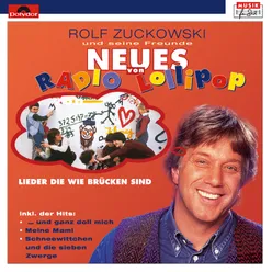 Neues von Radio Lollipop (Lieder, die wie Brücken sind)