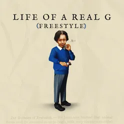 Life Of A Real G (Freestyle)