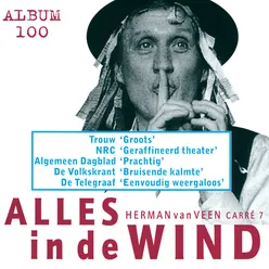 Alles In De Wind - Carré 7 Live