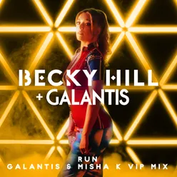 Run Galantis & Misha K VIP Mix