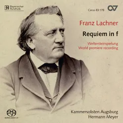 Lachner: Requiem, Op. 146 - XIII. Agnus Dei