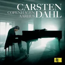 Carsten Dahl Solo / Copenhagen - Aarhus