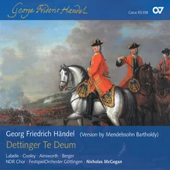 Handel: Dettingen Te Deum, HWV 283 - III. Und Cherubim und Seraphim (Arr. Mendelssohn)