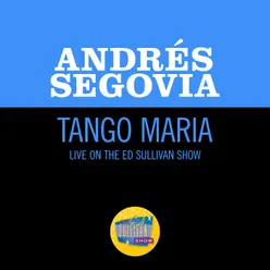 Tárrega: Tango Maria Live On The Ed Sullivan Show, March 25, 1956