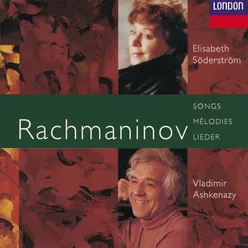 Rachmaninoff: Six Songs, Op. 4 - 1. O net, molyu, ne ukhodil!