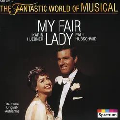 My Fair Lady:  Ich hätt' getanzt heut' Nacht