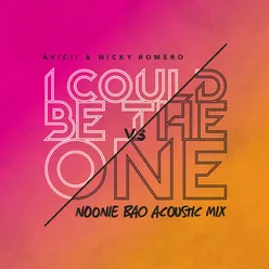 I Could Be The One [Avicii vs Nicky Romero] Noonie Bao Acoustic Mix