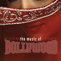 The Music Of Bollywood