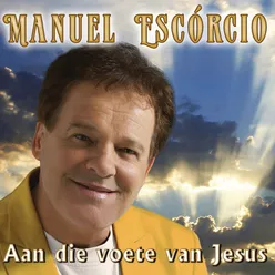 Aan die voete van Jesus Album Version