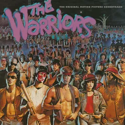 Nowhere To Run From "The Warriors" Soundtrack