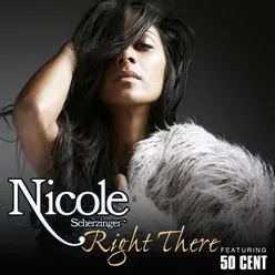 Right There Featuring 50 Cent
