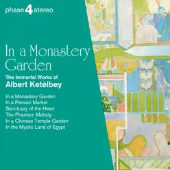 Ketèlbey: In A Monastery Garden