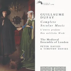 Dufay: Secular Music (1433-35) - Mon bien, m'amour et ma maistresse