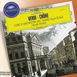 Verdi: I Lombardi, Act IV - Chorus. O Signore, dal tetto natio