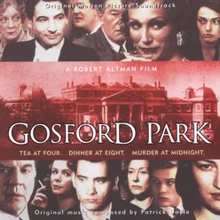 Bored to sobs [Gosford Park - Original Motion Picture Soundtrack]
