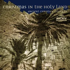 Traditional: Christmas In The Holy Land - St. Luke's Gospel, 2, 2-10 (Ghez)