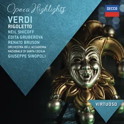 Verdi: Rigoletto - original version - Act 2 - Tutte le feste al tempio...Piangi, fanciulla