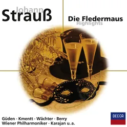 J. Strauss II: Die Fledermaus / Act 1 - Nr.3 Duett: "Komm mit mir zum Souper" Edit