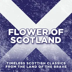 Traditional: Blue Bonnets Over The Border - Scotland The Brave