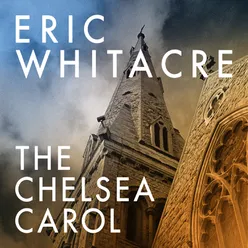 Whitacre: The Chelsea Carol