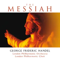 Handel: Messiah, HWV 56 / Pt. 2 - Lift Up Your Heads, O Ye Gates