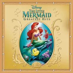Part of Your World (Reprise) From "The Little Mermaid" / Soundtrack Version