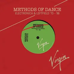 Methods Of Dance Electronica & Leftfield ‘73-‘87