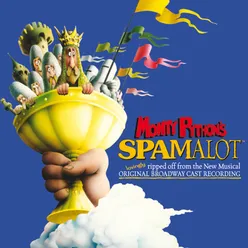 Act II Finale Original Broadway Cast Recording: "Spamalot"