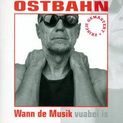 Wann de Musik vuabei is