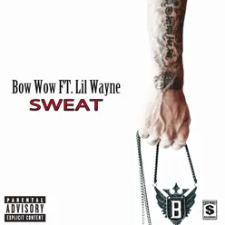 Sweat Explicit Version