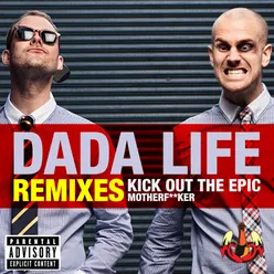 Kick Out The Epic Motherf**ker Datsik Remix