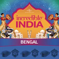 Incredible India - Bengal