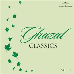 Ghazal Classics Vol. 5