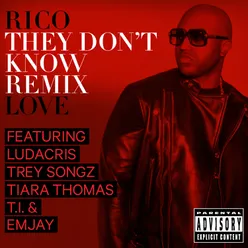 They Don't Know Remix