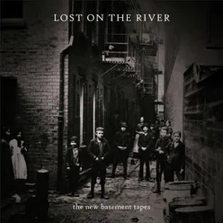 Lost On The River #12