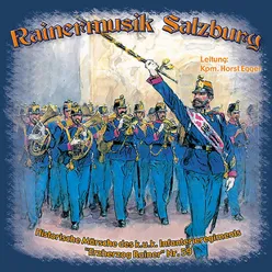 Hoch Rainer-Infanterie - OP. 64