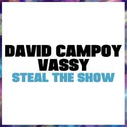 Steal The Show Extended Mix