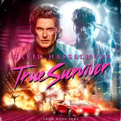 True Survivor From "Kung Fury"