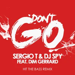 Don't Go Hit The Bass Remix