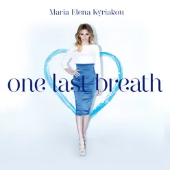 One Last Breath Eurovision Version