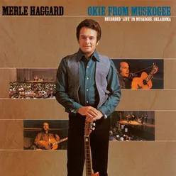 Merle's Introduction To Medley Live In Muskogee, Oklahoma/1969