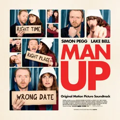 Man Up Original Motion Picture Soundtrack