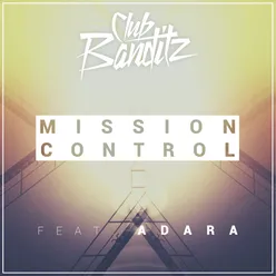 Mission Control Radio Edit