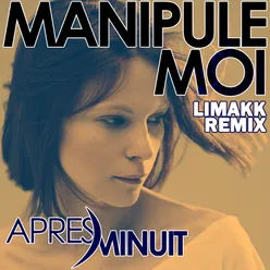 Manipule-moi Radio Edit