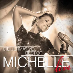 Goodbye Michelle Live