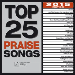Top 25 Praise Songs 2015 Edition