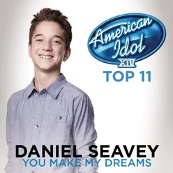 You Make My Dreams American Idol Season 14