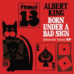 Born Under A Bad Sign Take 1 - Alternate