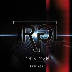 I'm A Man Alaa Remix