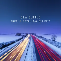 Gauntlett: Once in Royal David's City (Arr. Gjeilo)